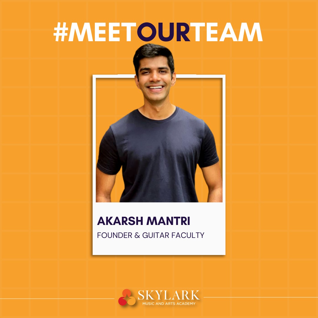Akarsh Mantri, Founder and Guitar Faculty at Skylark